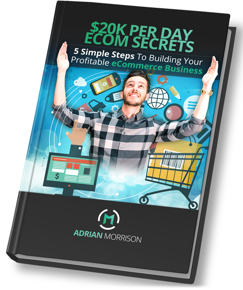 $20K Per Day Ecom Secrets